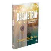 Deametria - A Desobsessão Modernizada