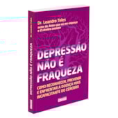 Depressão Não é Fraqueza Depressão Não é Fraqueza