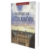Despertar das Ilusões (O) Despertar das Ilusões (O)