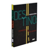 Destino: Determinismo ou Livre-arbítrio? Destino: Determinismo ou Livre-arbítrio?