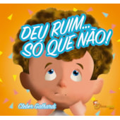 Deu ruim... Só que não!