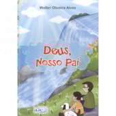 Deus, Nosso Pai Deus, Nosso Pai