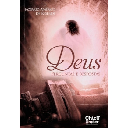 Deus - Perguntas e Respostas