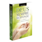 Deus Sempre Responde Deus Sempre Responde