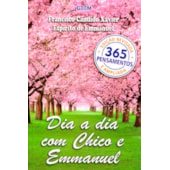 Dia a Dia com Chico e Emmanuel