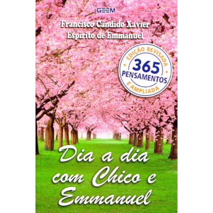 Dia a Dia com Chico e Emmanuel