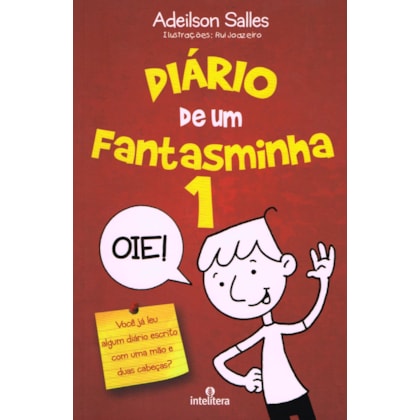 Diário de um Fantasminha - Vol. 1