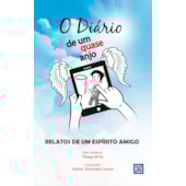Diário de Um Quase Anjo Diário de Um Quase Anjo