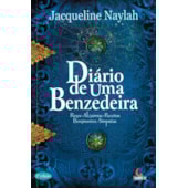 Diário de Uma Benzedeira Diário de Uma Benzedeira