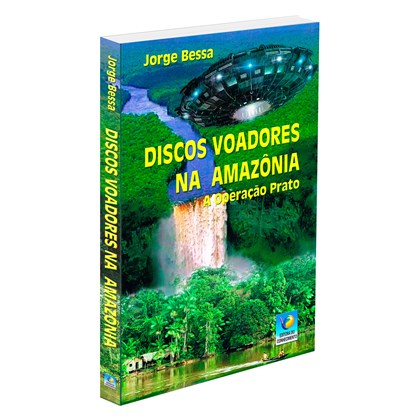 Discos Voadores na Amazônia