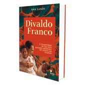 Divaldo Franco - A Trajetória de Um Dos Maiores Médiuns de Todos Os Tempos