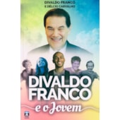 Divaldo Franco e o Jovem