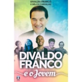 Divaldo Franco e o Jovem