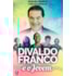 Divaldo Franco e o Jovem
