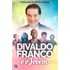 Divaldo Franco e o Jovem - Nova Edição