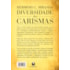Diversidade dos Carismas - Volume Único