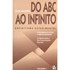 Do Abc ao Infinito - Vol. 4