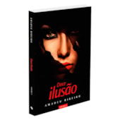 Doce Ilusão - Vol. 5