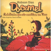 Docemel - A Abelha que Não Acreditava em Deus