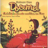 Docemel - A Abelha que Não Acreditava em Deus
