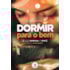 Dormir para o Bem – O Lado Espiritual do Sono