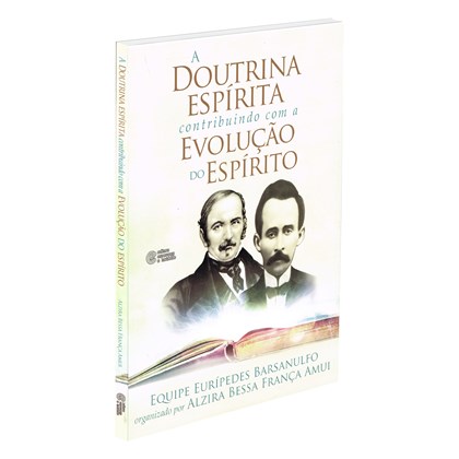 Doutrina Espírita Contribuindo com a Evolução do Espírito (A)