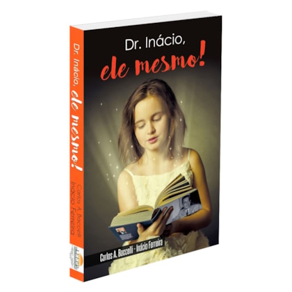 Dr. Inácio, Ele Mesmo!