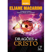 Dragões de Cristo - Vol. 4