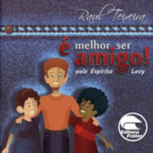 É Melhor Ser Amigo!