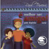 É Melhor Ser Amigo! É Melhor Ser Amigo!