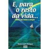 E para o Resto da Vida...