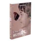 É Preciso Mudar É Preciso Mudar