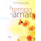 É Tempo de Amar É Tempo de Amar