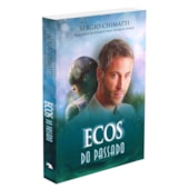 Ecos do Passado Ecos do Passado