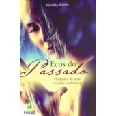 Ecos do Passado Ecos do Passado