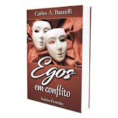 Egos em Conflito