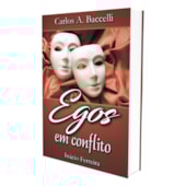Egos em Conflito Egos em Conflito