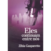Eles Continuam Entre nós Eles Continuam Entre nós