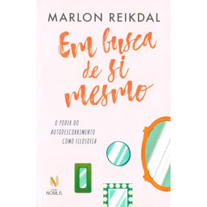 Em Busca de Si Mesmo