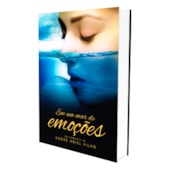Em Um Mar de Emoções Em Um Mar de Emoções