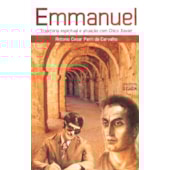 Emmanuel: Trajetória Espiritual e Atuação com Chico Xavier Emmanuel: Trajetória Espiritual e Atuação com Chico Xavier