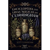 Enciclopédia das ervas mágicas do Cunningham