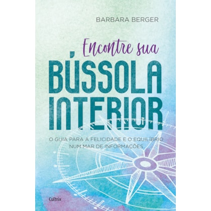 Encontre sua Bússola Interior