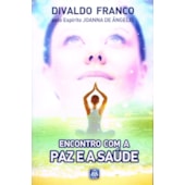 Encontro com a Paz e a Saúde Encontro com a Paz e a Saúde