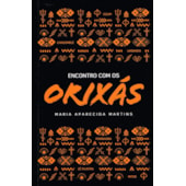 Encontro com os Orixás