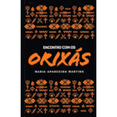 Encontro com os Orixás