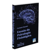 Ensaio da Psicologia Fisiológica