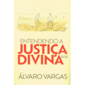 Entendendo a Justiça Divina