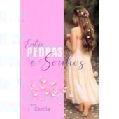 Entre Pedras e Sonhos