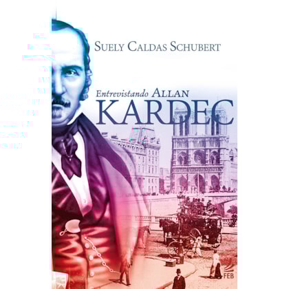 Entrevistando Allan Kardec